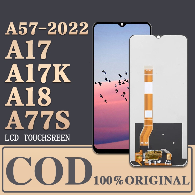 【ORIGINAL+LEM】LCD OPPO A57-2022/A17/A17K/A18/A77S ORIGINAL 100% FULL SET LAYAR HIGH ORI TOUCHSCREEN