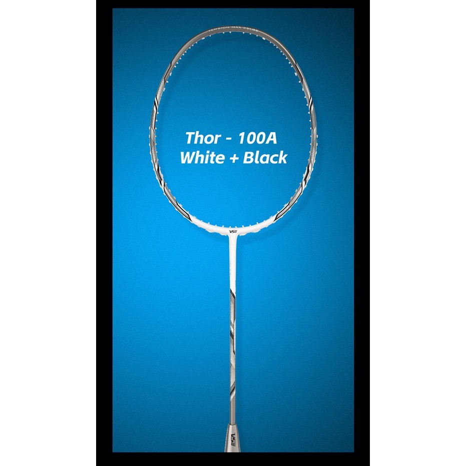 VS Venson Badminton Racket Thor 100 Series max 35lbs / Raket Bulutangkis Thor100 35 lbs vse