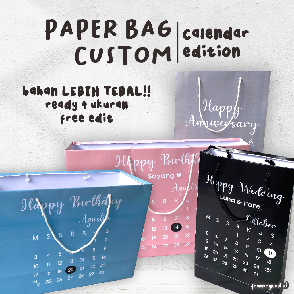

PAPERBAG CUSTOM TULISAN & TANGGAL calendar edition / kertas tebal / totebag tote bag paper bag kalender muka wajah teman free edit kpop cetak desain tas kado besar kecil