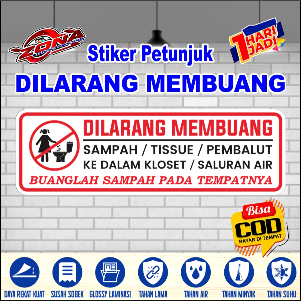 

Stiker Sign Petunjuk DILARANG MEMBUANG SAMPAH TISU PEMBALUT KE TOILET Anti air tidak luntur