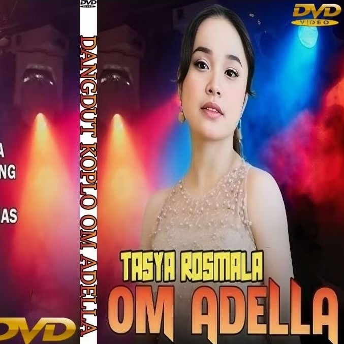 KASET DVD MUSIK LAGU DANGDUT KOPLO TERBARU - DVD MUSIK LAGU DANGDUT OM ADELLA FULL ALBUM TASYA ROSMA