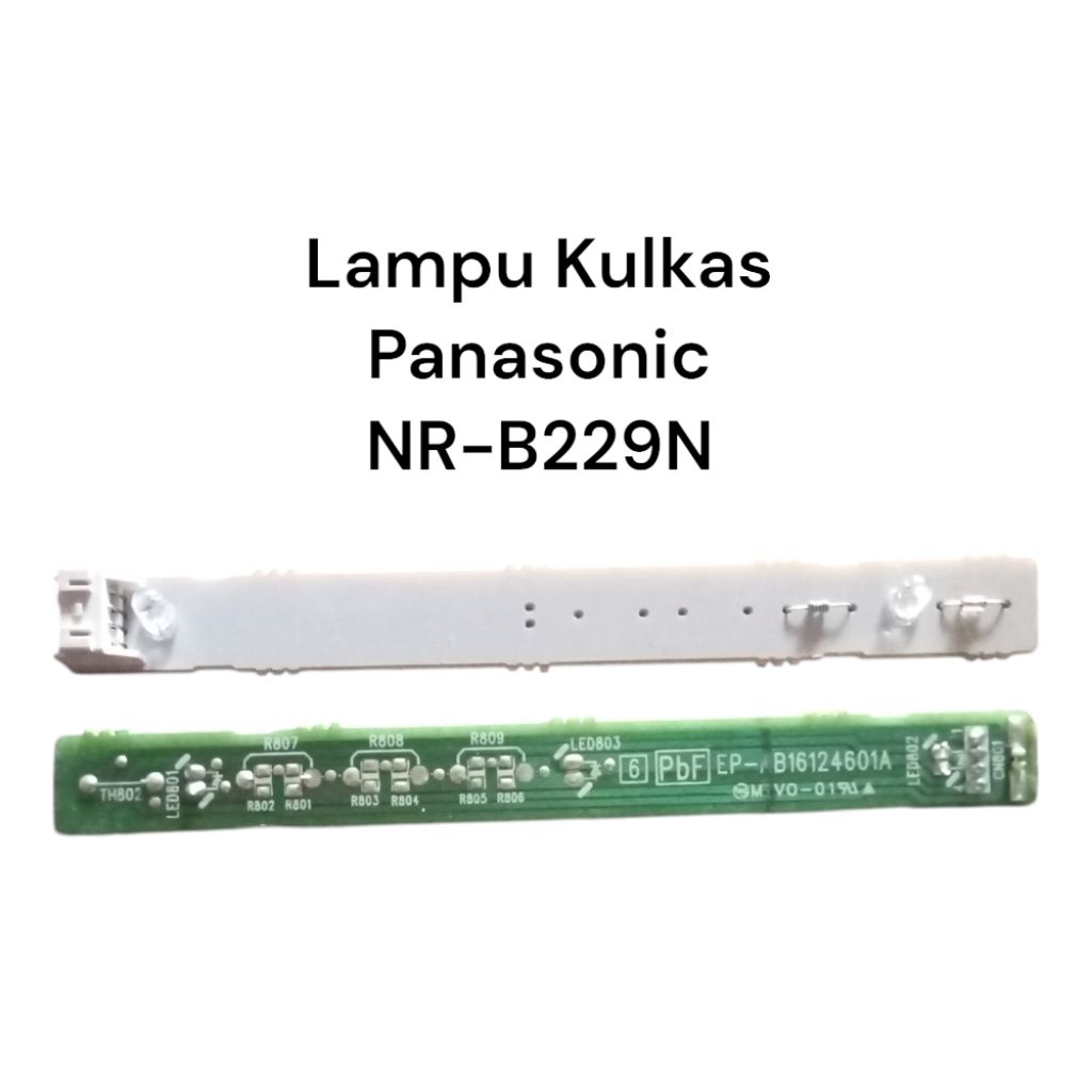 lampu kulkas panasonic 2 pintu type NR-B229N