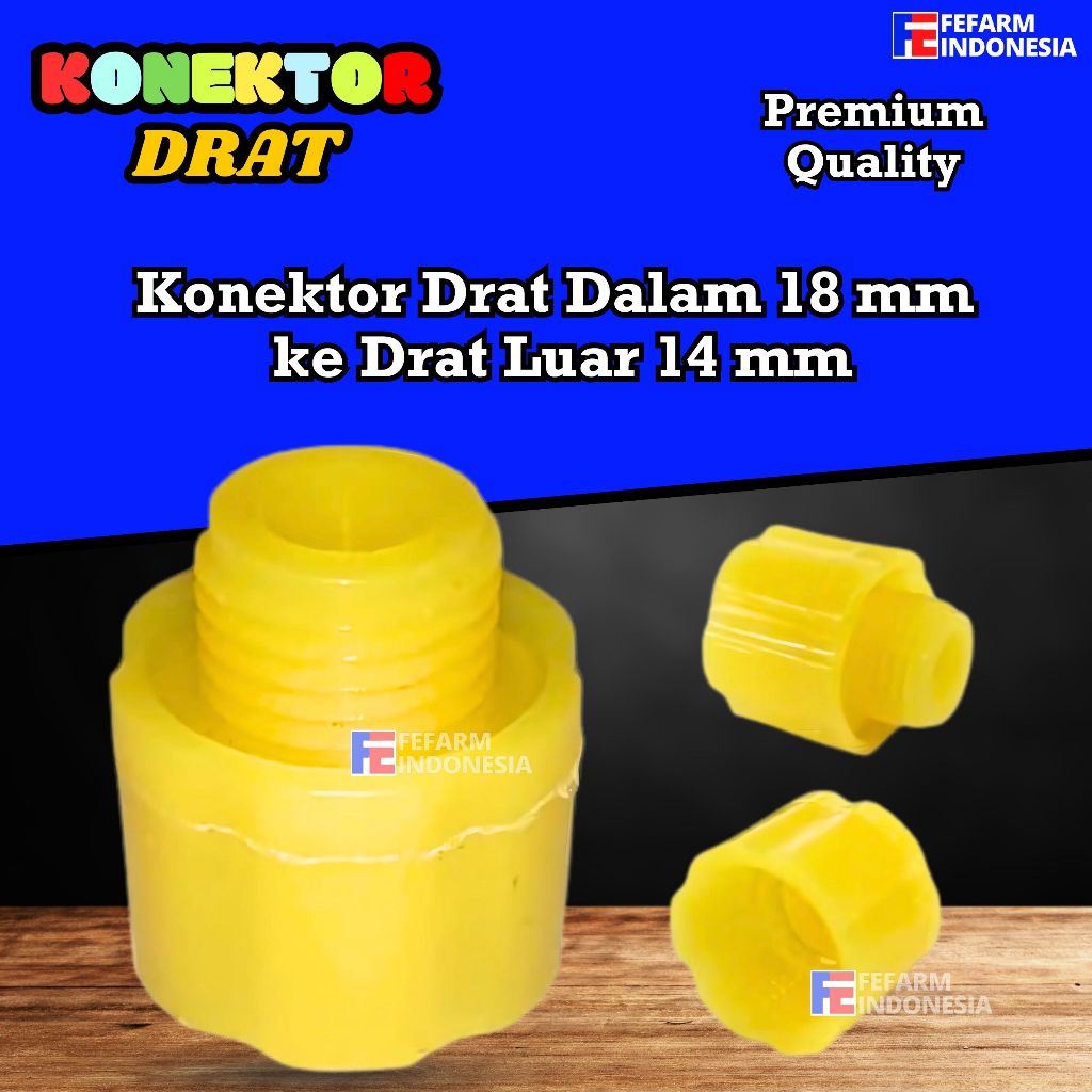 Konektor 18mm Drat Dalam ke 14mm Drat Luar FEFARM