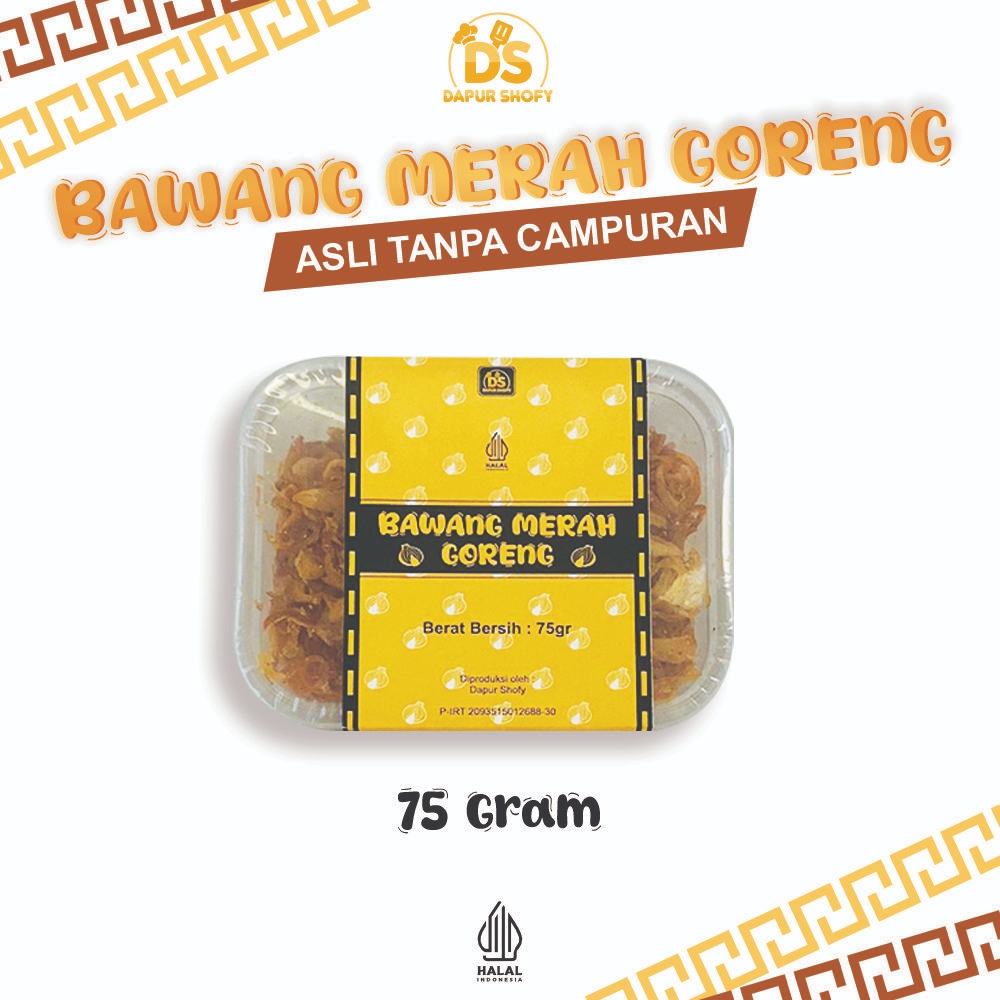 

Bawang Merah Goreng 75 Gram Tanpa Bahan Campuran dan Pengawet