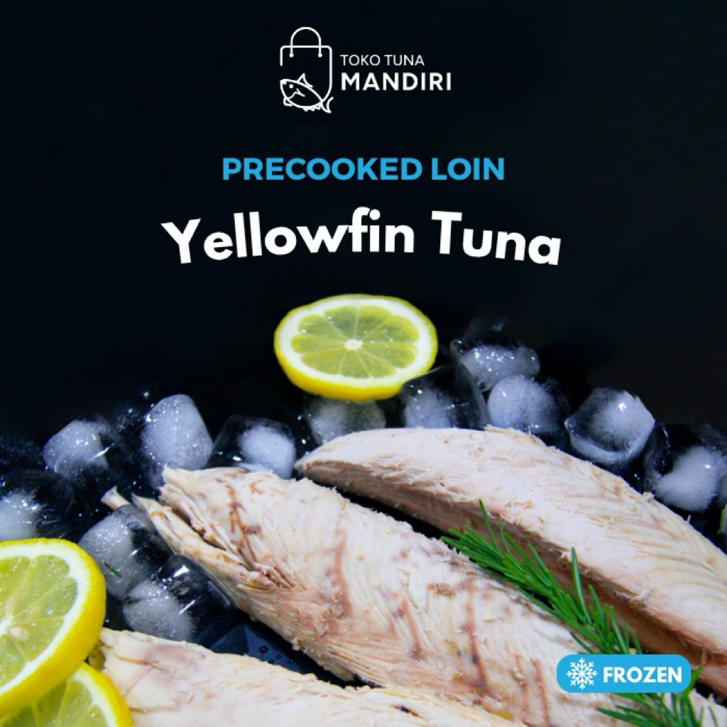 

Frozen Precooked Loin: Yellowfin Tuna | Kemasan plastik vakum 500gr / 1kg / 5kg