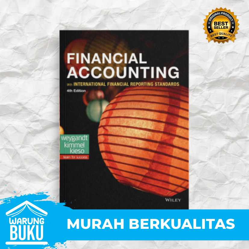

Buku Financial Accounting with International Financial Reporting Standards (Edisi Ke empat)