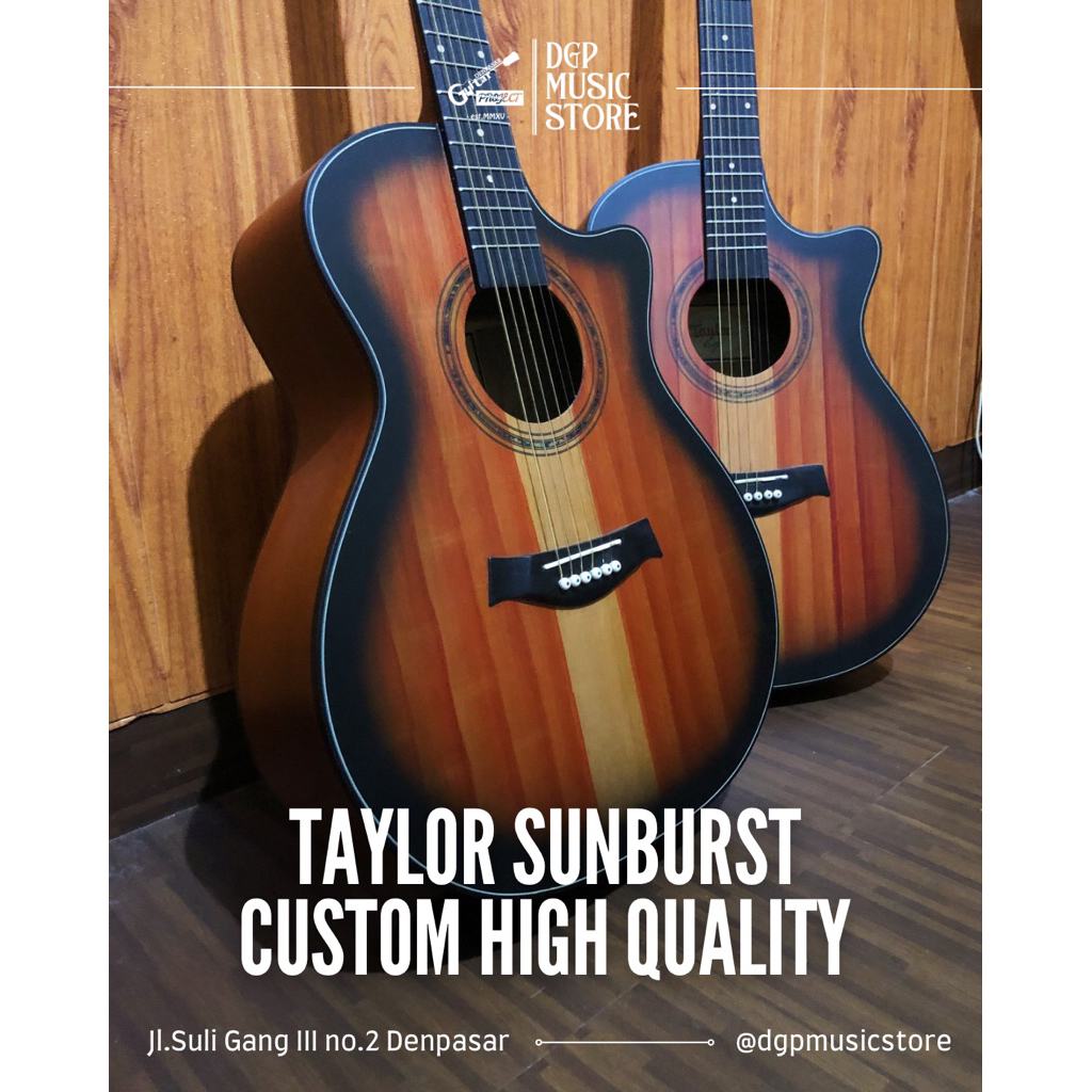 GITAR AKUSTIK TAYLOR SUNBURST CUSTOM HQ