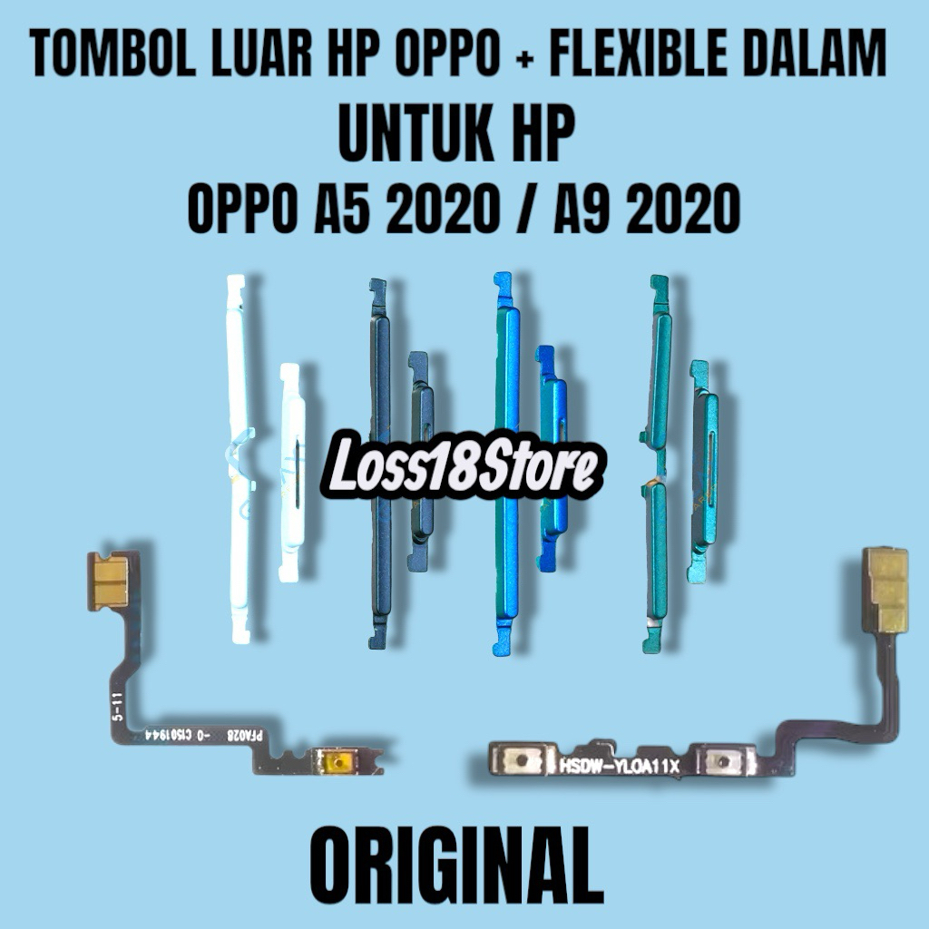 TOMBOL LUAR HP OPPO + FLEXIBLE ON OFF VOLUME OPPO A5 2020 / A9 2020 1SET ORI