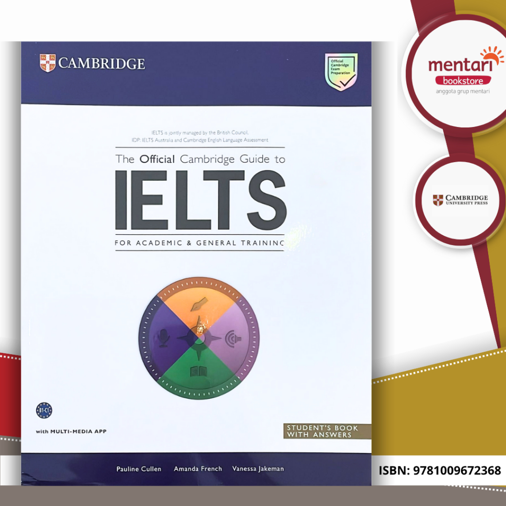 The Official Cambridge Guide to IELTS for Academic & General Training with Answers