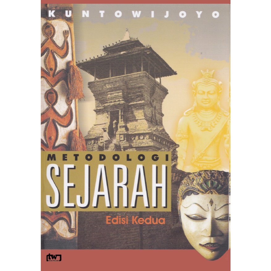 Metodologi Sejarah - Kuntowijoyo