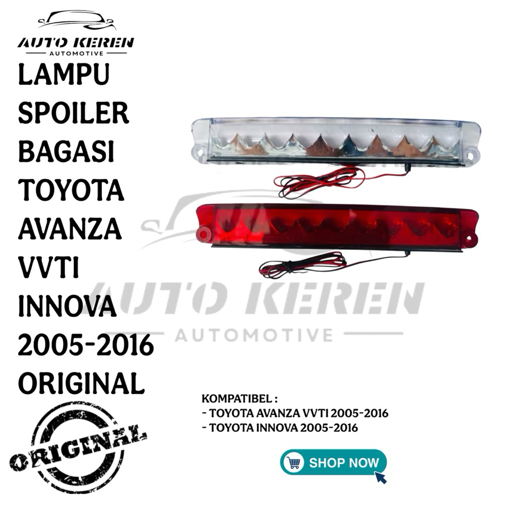 LAMPU SPOILER BAGASI TOYOTA AVANZA VVTI INNOVA 2005-2016 ORIGINAL