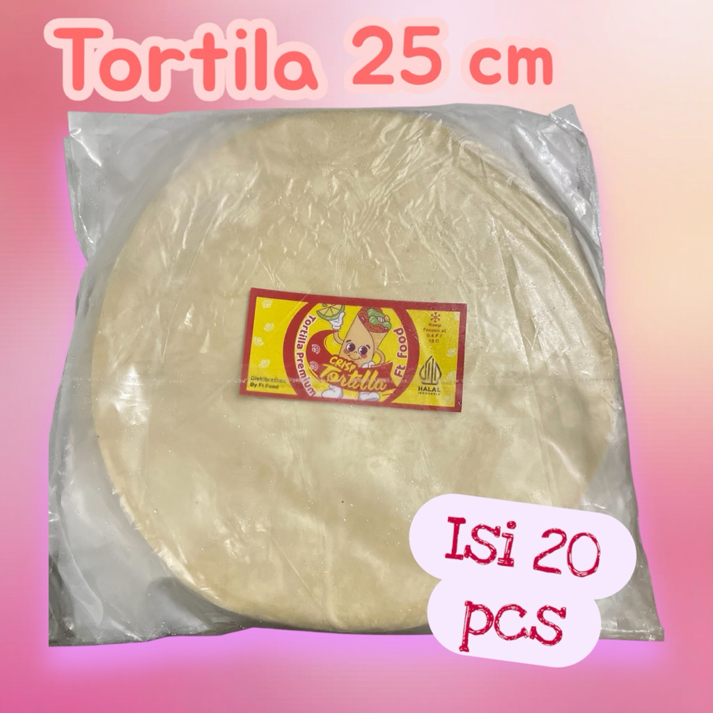 

tortila besar 25 cm isi 20