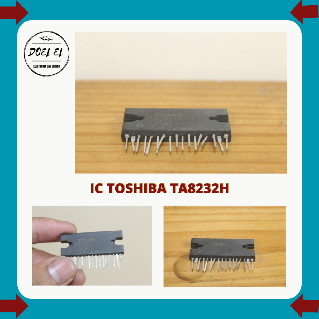 DOEL EL IC TOSHIBA TA8232H HARGA SATUAN | IC TOSHIBA TA 8232 H