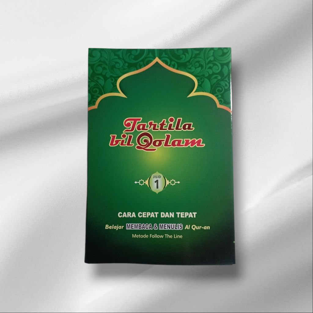 Tartila Bil Qolam/BTQ Jilid 1 ,Metode Belajar Membaca Dan Menulis Al-Qur'an