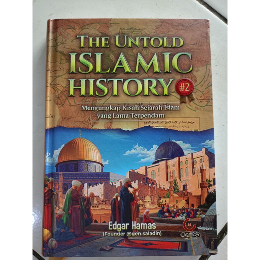 The Untold Islamic History 2 by Edgar Hamas