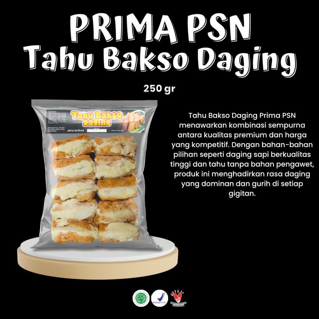 

Tahu Bakso Daging PSN 250 gr
