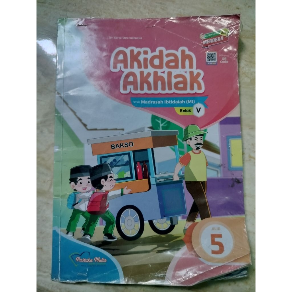 Buku Akidah Akhlak Pustaka Mulia untuk Kelas 5 MI (Kurikulum Merdeka) / Bekas ORI