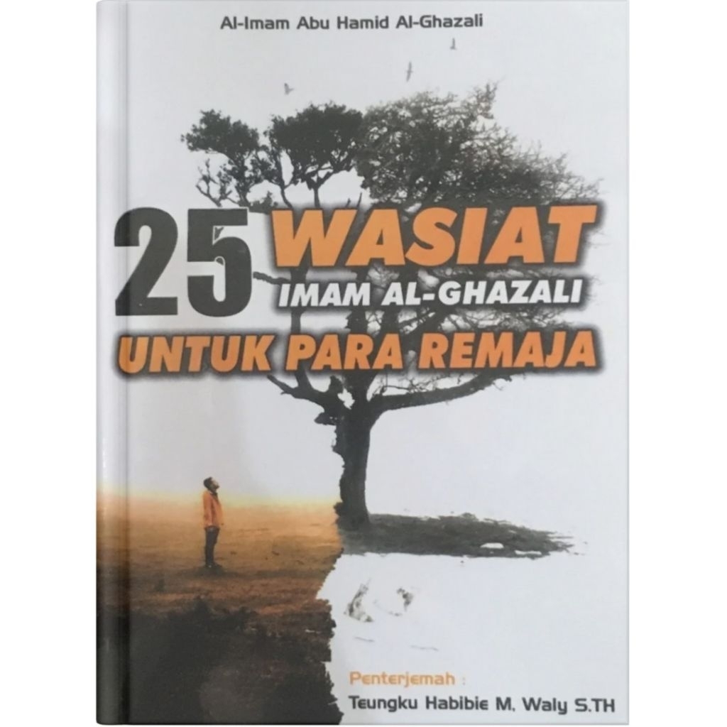 Buku 25 Wasiat Imam Al-Ghazali untuk Para Remaja