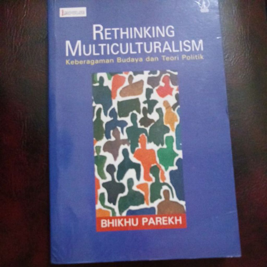 431 Buku Rethinking Multiculturalism : Keberagaman Budaya dan Teori Politik