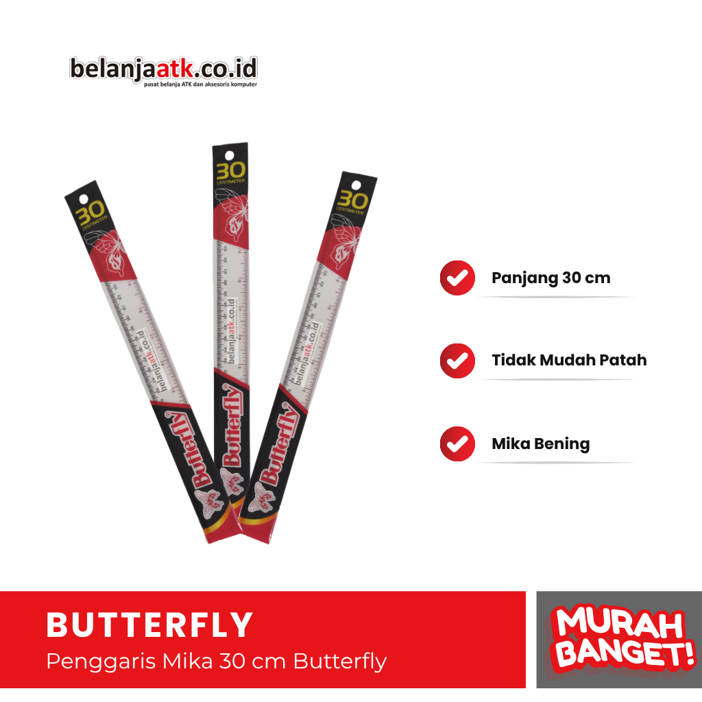 

Penggaris Mika 30 cm Butterfly / Bening