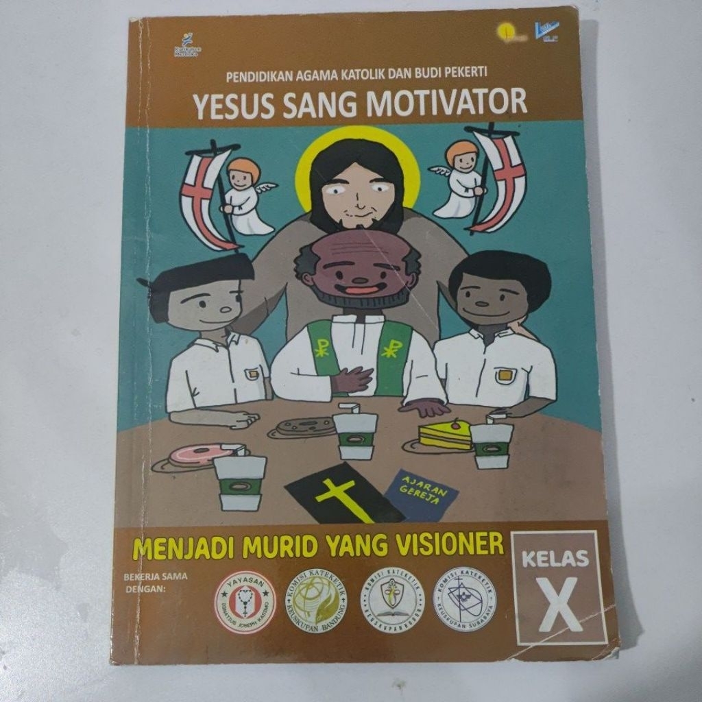 Buku Agama Katolik Kelas X, Yesus Sang Motivator