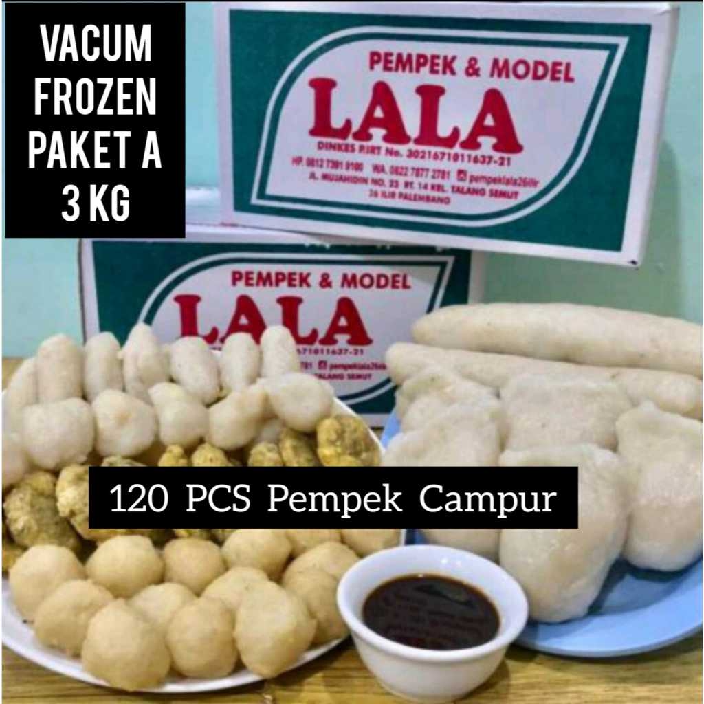 Pempek Lala Palembang (Isi 120 PCS.Campur) / Pempek Palembang Asli