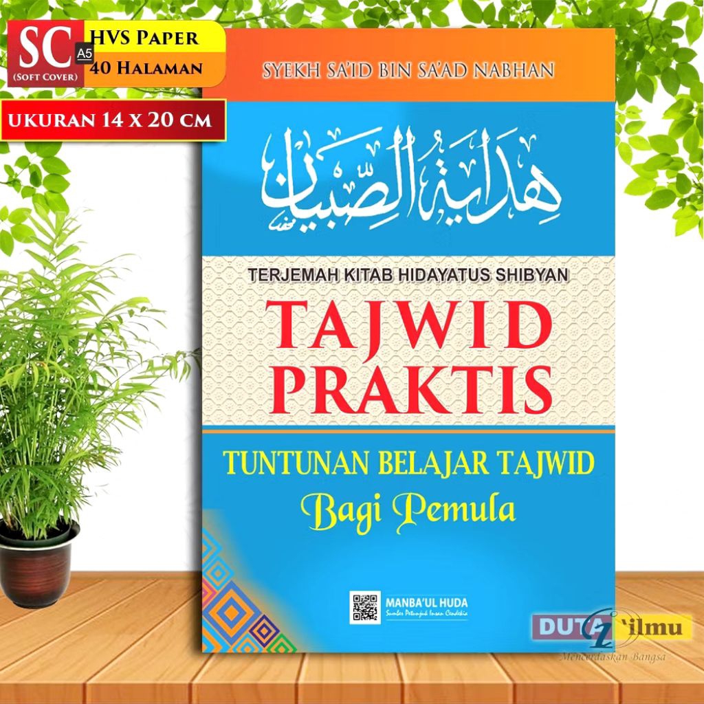 Tetjemah Kitab HIDAYATUS SHIBYAN Metode Belajar Tajwid Praktis
