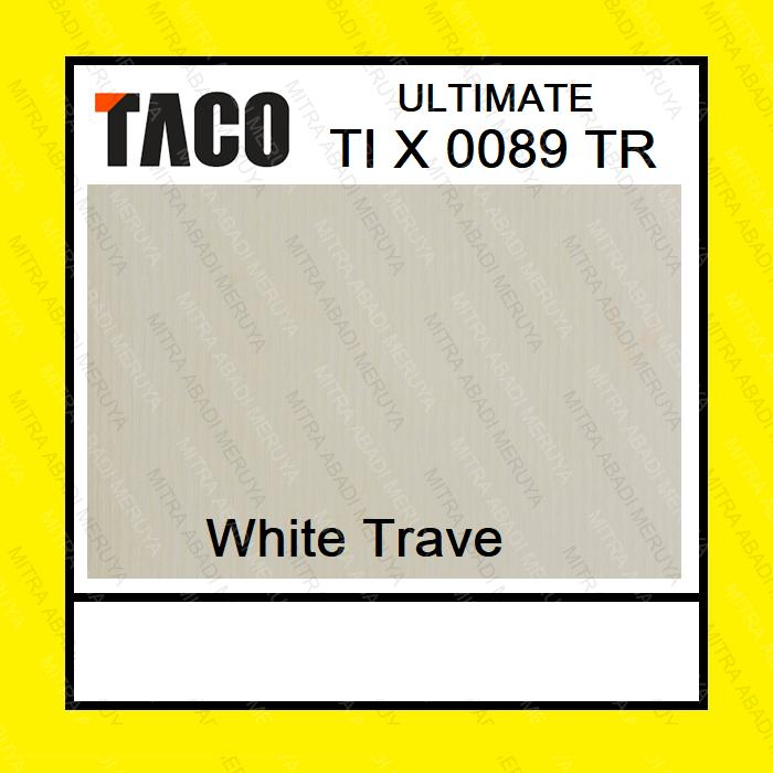 TACO HPL Ultimate TI X 0089 TR White Trave TIERO Dapur Kamar Tidur