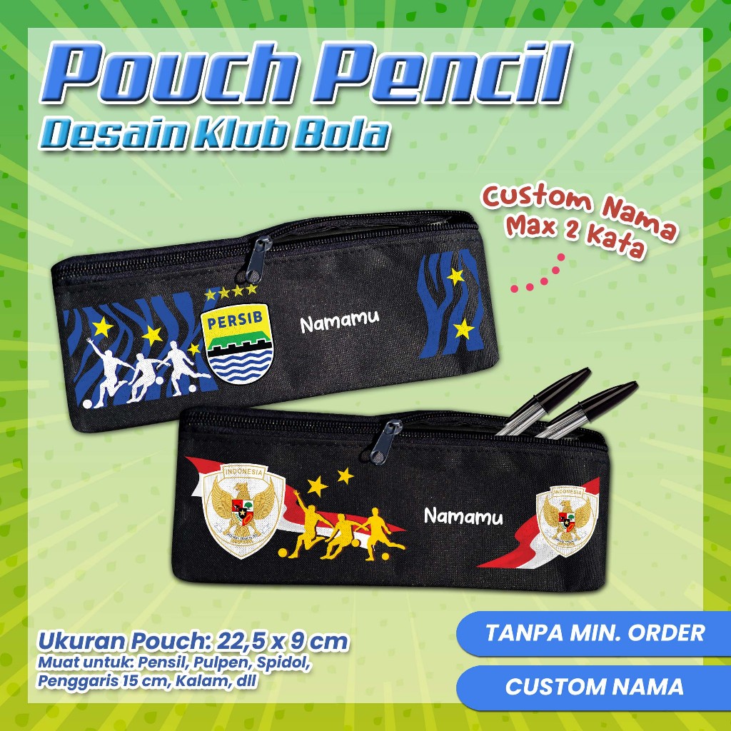 

Pencil Pouch Custom / Tempat Pensil Pouch Bisa Pakai Nama Tema Desain PEMAIN BOLA KLUB BOLA