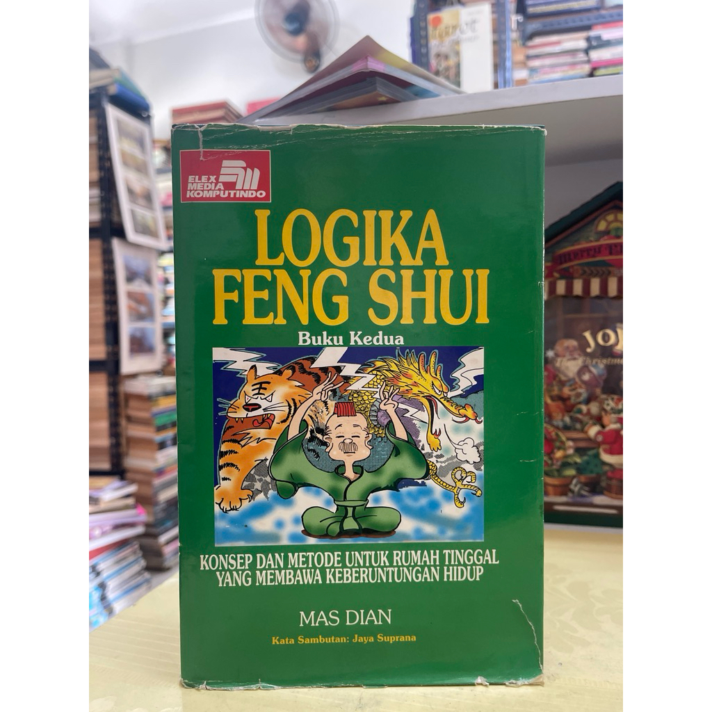 BUKU LOGIKA FENG SHUI BUKU KEDUA OLEH MAS DIAN