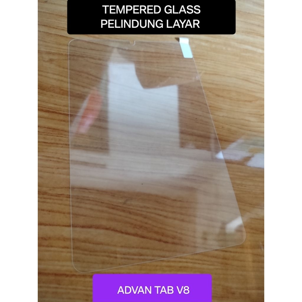 TEMPERED GLASS PELINDUNG LAYAR UNTUK TABLET ADVAN TAB V8