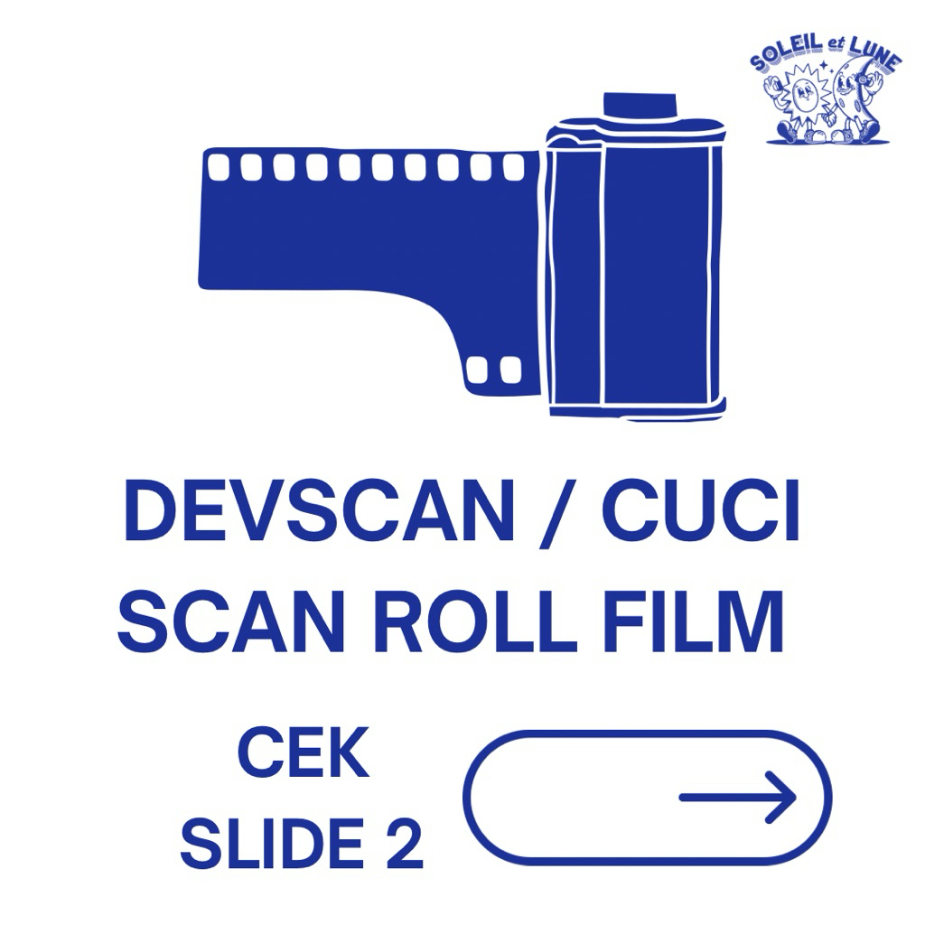 Develop + Scan [Cuci Scan Roll Film]