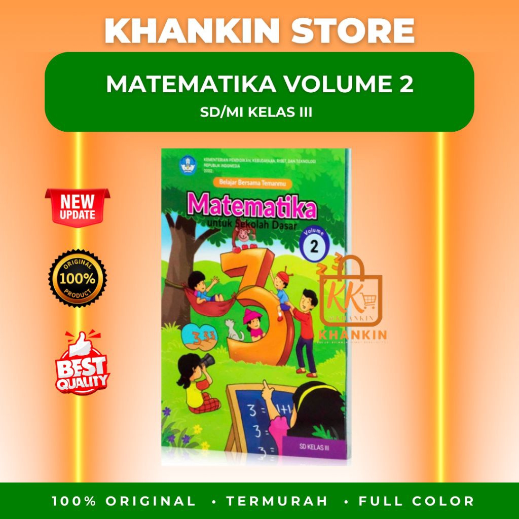 BUKU PAKET MATEMATIKA VOLUME 2 KELAS 3 KURIKULUM MERDEKA / BUKU MATEMATIKA VOL. 2 KELAS 3 / BUKU MAT