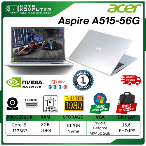 Laptop Acer + VGA 2GB Aspire 5 A515-56G Core i5-1135G7 Ram 8Gb SSD 512GB Nvidia Geforce MX450 2GB - 