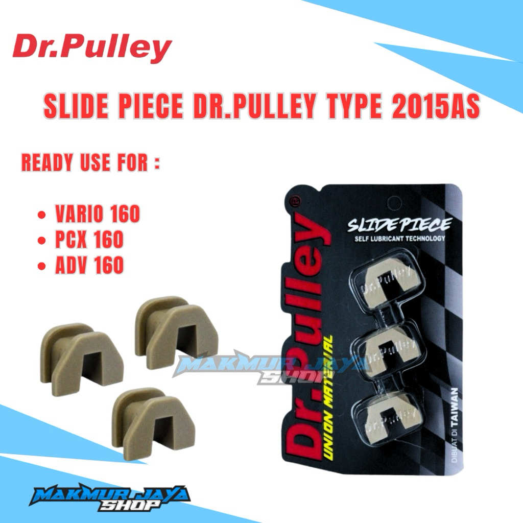SLIDE PIECE DR.PULLEY PCX 160/ADV 160/VARIO 160  - SP-2015 AS -
