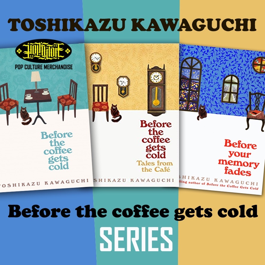 (ENGLISH) BEFORE THE COFFEE GETS COLD SERIES