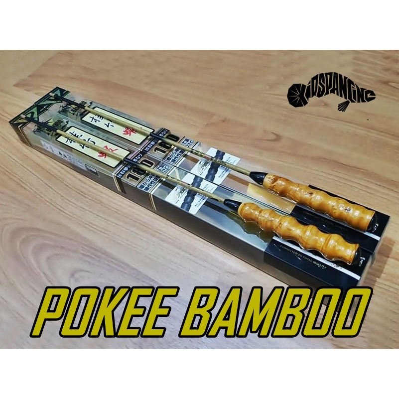 JORAN TEGEK l POLE ROD l TANAGO l POKEE BAMBOO