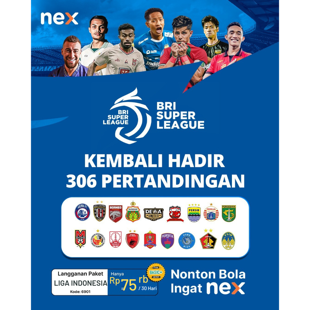 PROMO Nex Parabola Paket Liga Indonesia BRI 1 Musim Termasuk Liga 1 2025/2026