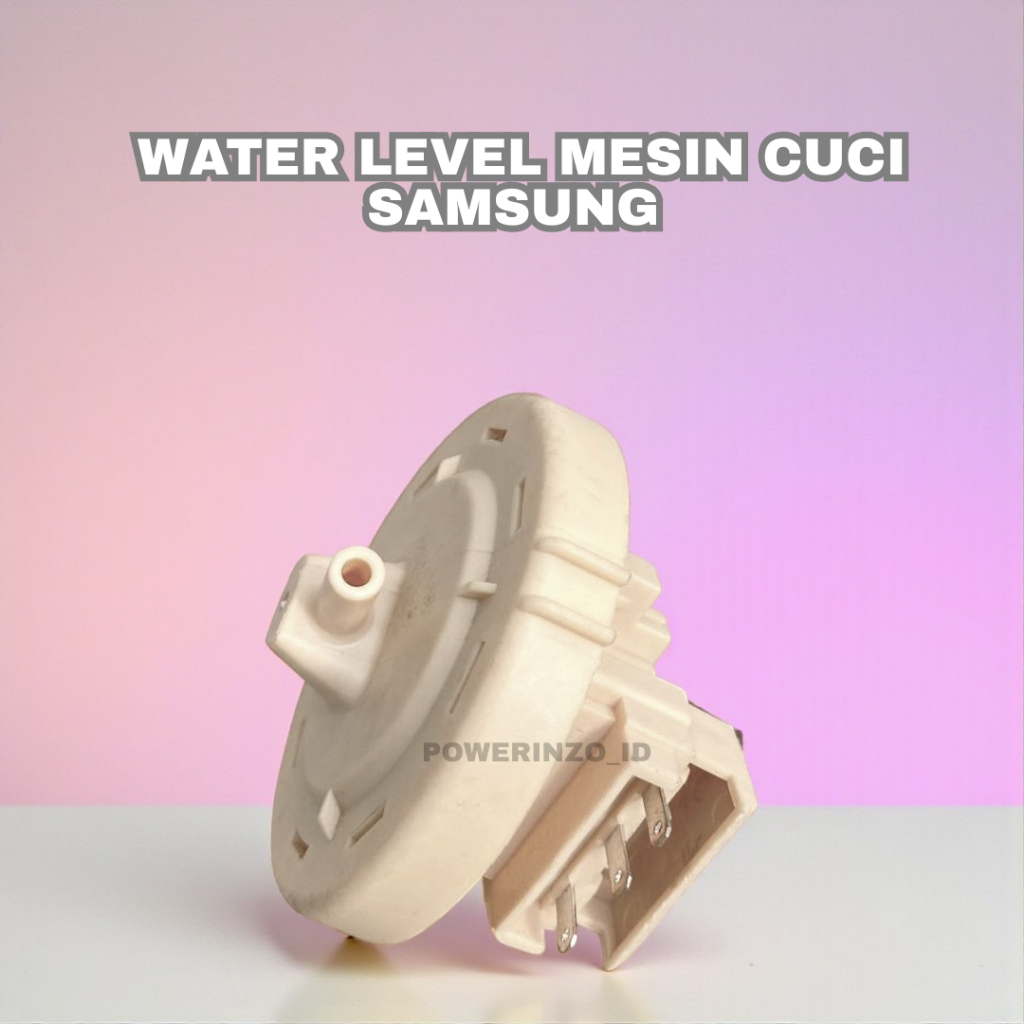 WATER LEVEL SENSOR MESIN CUCI SAMSUNG / SENSOR KETINGGIAN AIR MESIN CUCI SAMSUNG