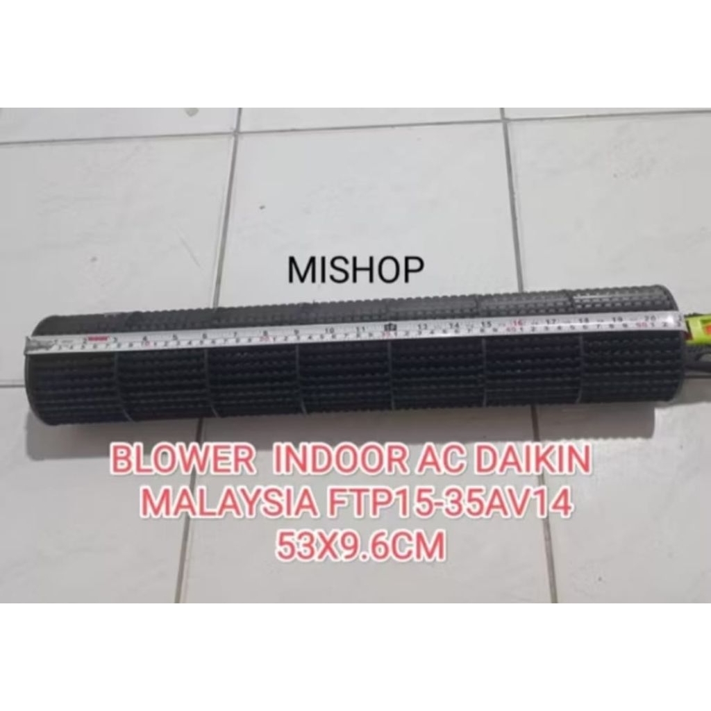 BLOWER FAN INDOOR AC DAIKIN MALAYSIA FTP15-35AV14 ORIGINAL