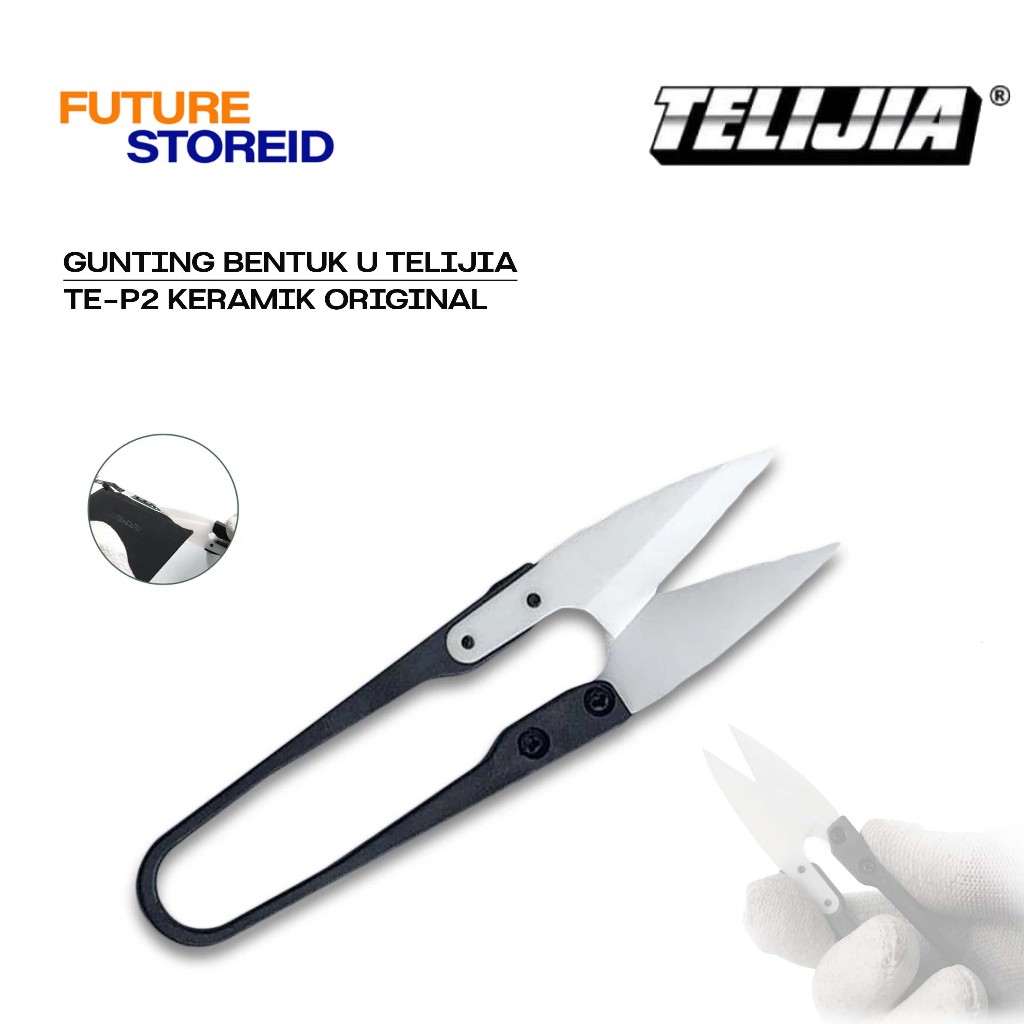 

GUNTING BENTUK U TELIJIA TE-P2 KERAMIK ORIGINAL - TELIJIA TE-P2 Ceramic Scissors Bentuk U – Gunting Precision Tools - Gunting U Presisi TELIJIA TE-P2 – Anti Karat & Tajam Original