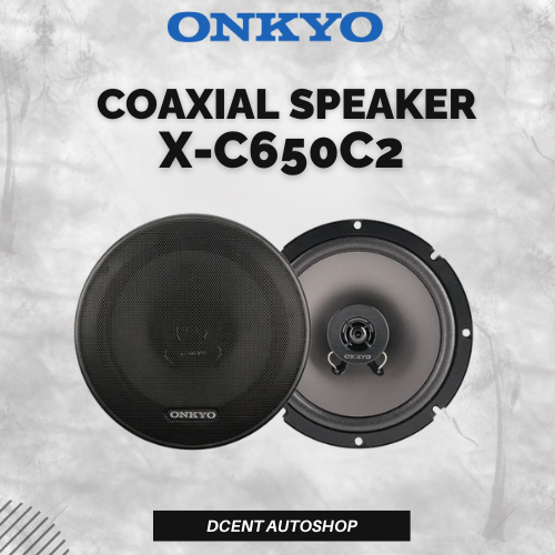Speaker 2-Way Coaxial ONKYO - Speaker X-C650C2 - 6.5 Inch Speaker Coaxial 2-Way - Speaker Mobil - Sp