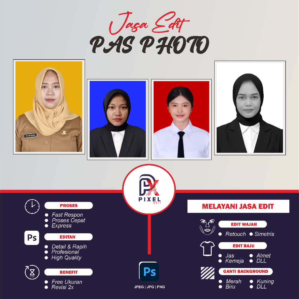 JASA EDIT PAS FOTO | EDIT PAS FOTO PROFESIONAL | GANTI BACKGROUND  | GANTI BAJU FORMAL | EDIT FOTO L