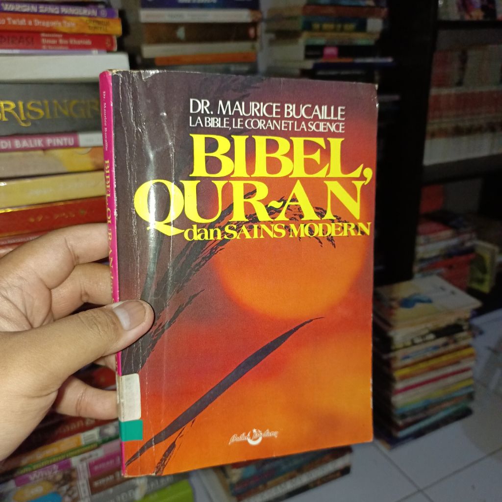 Bibel, Qur-an, dan Sains Modern by Maurice Bucaille