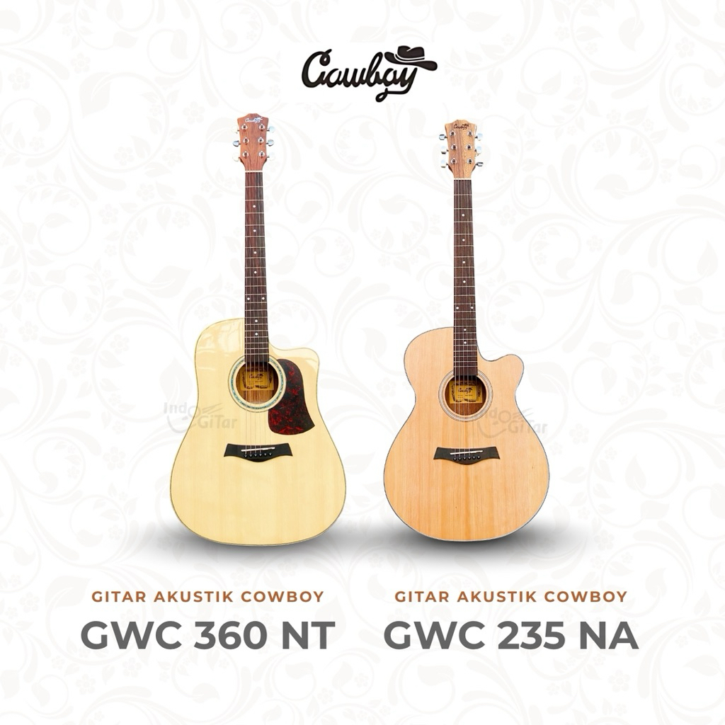 GITAR COWBOY GWC 360 NT / GWC 235 NA Gitar Akustik Original