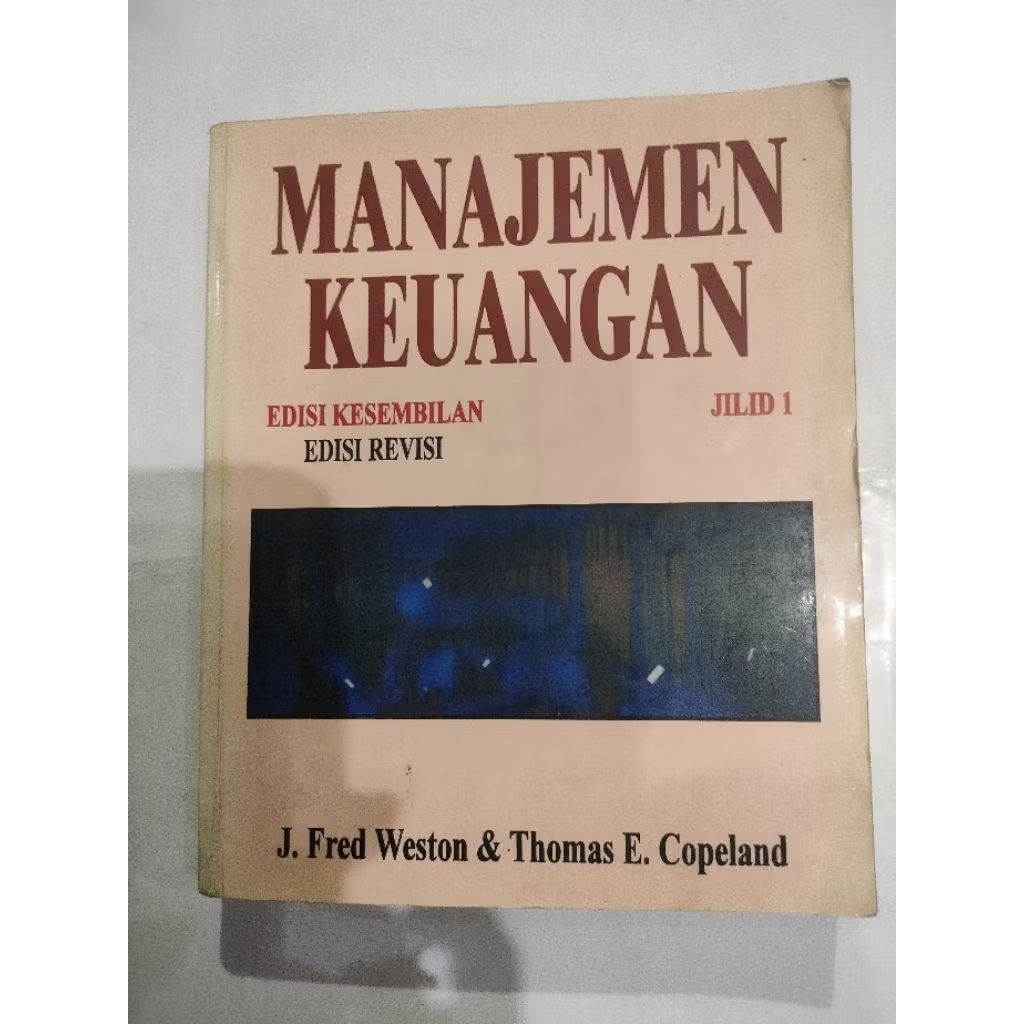 ORIGINAL BUKU MANAJEMEN KEUANGAN EDISI KE-9 JILID 1 EDISI REVISI J FRED WESTON