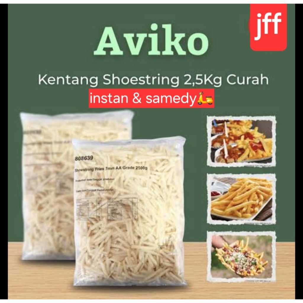 

Kentang Aviko Shoestring 2,5kg