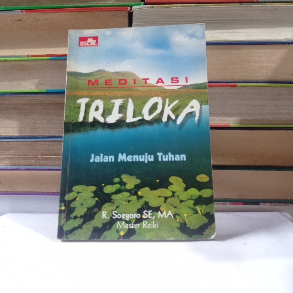 MEDITASI TRILOKA - JALAN MENUJU TUHAN