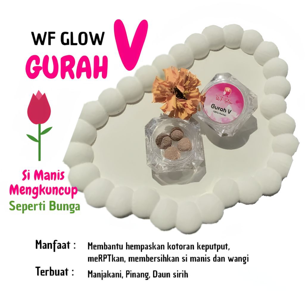 GURAH V WF GLOW ORIGINAL 1 JAM LANGSUNG KEMBALI PERAWAN KUNCUP SARI PERAWATAN SARI GURAH MISS V HERB