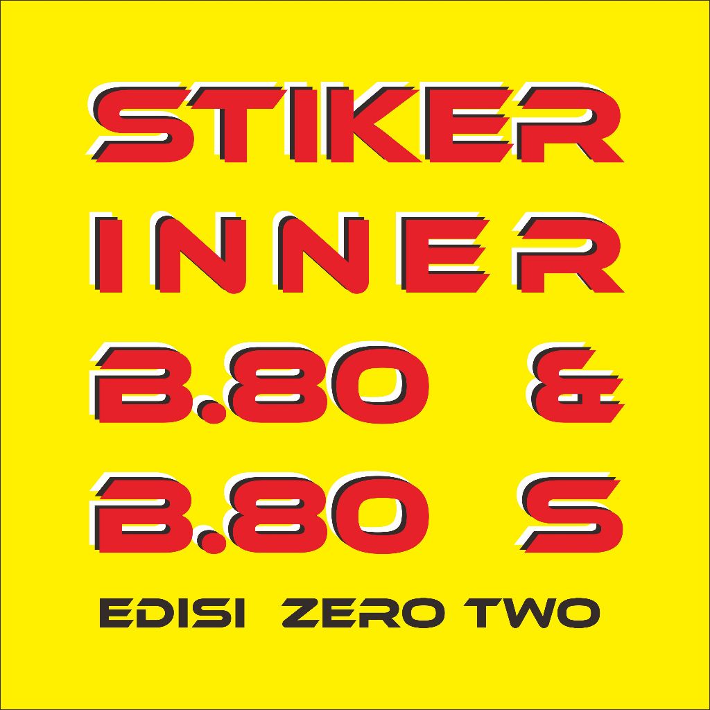 

STIKER HIASAN B.8.0 DAN B.8.0. S